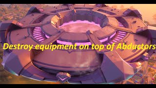 Fortnite  Destroy equipment on top of Abductors [upl. by Engapmahc]