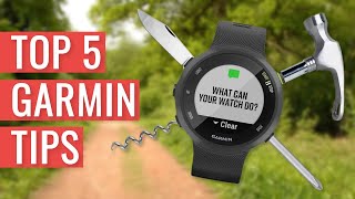 Top 5 Garmin Tips [upl. by Ayian]