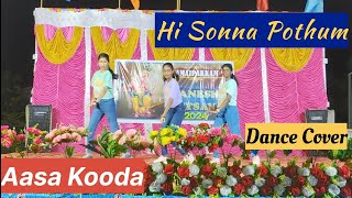 hi Sonna pothum amp Aasa kooda songs dance cover performance [upl. by Lodnar640]