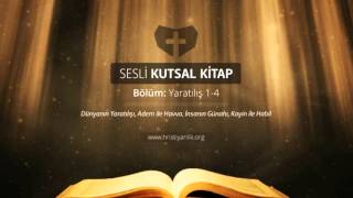 Kutsal Kitap Yaratılış 14 Dünyanın Yaratılışı Adem ile Havva [upl. by Ellingston]