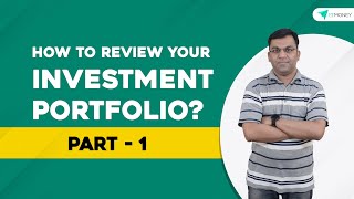 8Step Process to Review Your Investment Portfolio and Increase Returns  Part 1  ETMONEY [upl. by Tnomad]