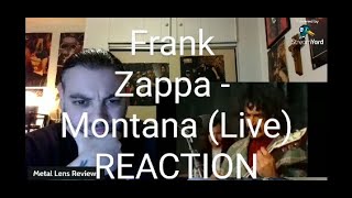 Frank Zappa  Montana Live  REACTION [upl. by Brezin]