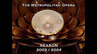 The Metropolitan Opera 20232024 season [upl. by Allenrac]