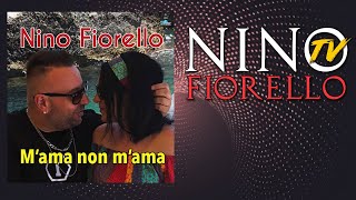 Nino Fiorello  Mama non mama [upl. by Irneh887]