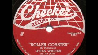 Little Walter Roller Coaster 1955 [upl. by Ayardna]