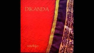 Dikanda Usztijo full album [upl. by Halak813]