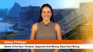 Stocks of the Hour Pentanet Kalgoorlie Gold Mining Black Rock Mining [upl. by Hasen52]