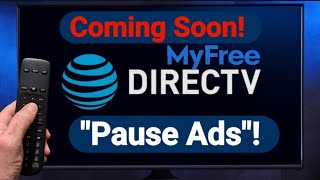 My FREE DIRECTVquotPause Adsquot Coming [upl. by Jedd250]