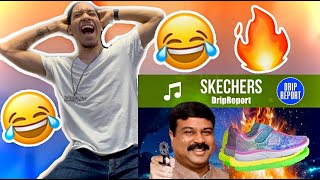 DripReport  Skechers Official Music Video Prod OUHBOY REACTION [upl. by Justino]