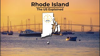 Rhode Island  The US Explained [upl. by Aihsakal]