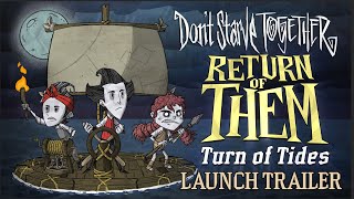 Dont Starve Together Return of Them  Turn Of Tides Launch Trailer [upl. by Cordova718]