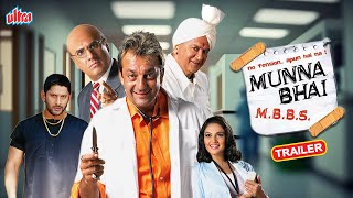 Munna Bhai MBBS Movie Trailer  Sanjay Dutt Arshad Warsi  Comedy Movie [upl. by Yasmine125]