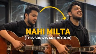 Nahi Milta  Pain of Love  Bayaan  Unplugged  Syed Umar [upl. by Rollo]