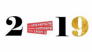 Université Lyon 2  Meilleurs voeux 2019 [upl. by Bastian43]