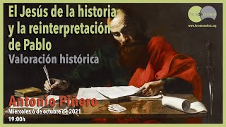 El Jesús en la historia y la reinterpretación de Pablo Valoración histórica Antonio Piñero [upl. by Akcired476]