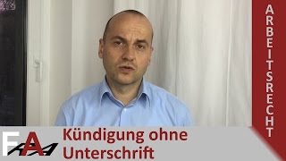 Kündigung ohne Unterschrift wirksam  Fachanwalt Arbeitsrecht Bredereck [upl. by Bowe580]