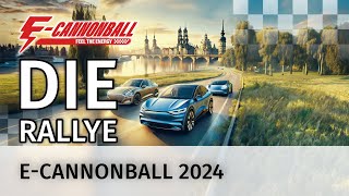 ECannonball 2024 DIE RALLYE  LIVE 🔴 [upl. by Esac]