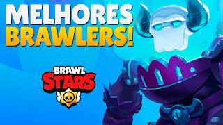 MELHORES BRAWLERS DO NOVO META 🔥 [upl. by Ennovoj]