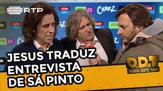 Jorge Jesus traduz entrevista de Sá Pinto  Donos Disto Tudo  RTP [upl. by Chalmer25]