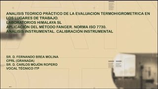 EVALUACIÓN TERMOHIGROMETRICA EN LOS LUGARES DE TRABAJO [upl. by Yesnikcm533]