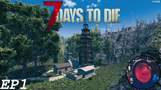 7DaysToDie 10 Episode 1 The Best Start [upl. by Inoy558]