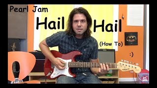 Guitar Lesson How To Play Hail Hail By Pearl Jam [upl. by Gusba]