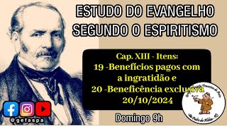 GEFASPA  Estudo do Evangelho Segundo o Espiritismo  Cap XIII  Itens 19 e 20 [upl. by Hughie]