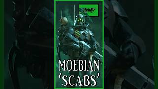 MOEBIAN 6TH REGIMENT  Corrupted Scabs  Warhammer 40k Lore [upl. by Yarb]