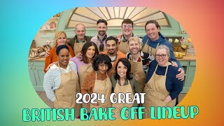 Meet the 2024 Great British Bake Off Contestants A Diverse Lineup Ready to Impress [upl. by O'Rourke]