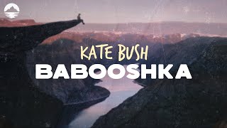 Kate Bush  Babooshka  Lyrics [upl. by Seligmann221]