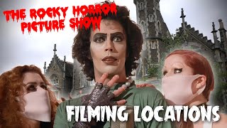 Rocky Horror Picture Show 1975  Filming Locations Then and NOW 4K [upl. by Lucius627]