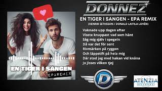 Donnez  En tiger i sängen  EPA Remix Text  Lyric video [upl. by Mahmud]