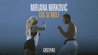 Mirjana Mirkovic  Da si moj  Official Video 2018 [upl. by Agamemnon602]