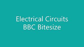 Electrical Circuits BBC Bitesize [upl. by Bethel]