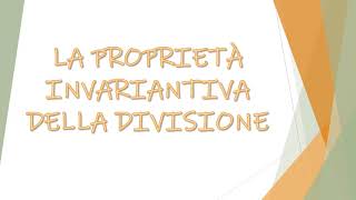 La proprietà invariantiva della divisione [upl. by Notrom627]