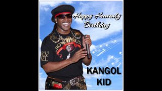 Happy Heavenly Birthday Kangol Kid from Full Force [upl. by Langer]