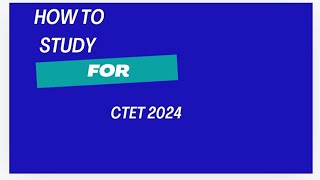 HOW TO STUDY FOR CTET2024 CTET LPUP Discuss in Assameseassam [upl. by Maillij]