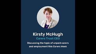 Carers Trust CEO Kirsty McHugh on unpaid carer employment  Carers Week 2023 [upl. by Vasiliu]