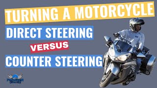 How To Countersteer A Motorcycle  Direct Steering VS Counter Steering [upl. by Ofelia]