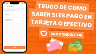 Didi Conductor  Como saber si el PAGO es en TARJETA o EFECTIVO 💰 💳 [upl. by Ruttger72]