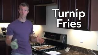 How to Make Turnip Fries [upl. by Reamonn]