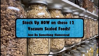 Stock Up NOW on these 12 Vacuum Sealed Foods stockup vacuumseal foodstorage [upl. by Apeed]