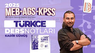 34 KPSS Türkçe  Sözcükte Anlam  Kadir GÜMÜŞ  2025 [upl. by Garges]