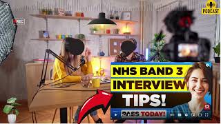 NHS Band 3 Interview Questions and Answers  How To Answer NHS Band 3 Interview Questions [upl. by Droffilc]