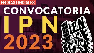 Convocatoria IPN 2023 [upl. by Adahsar]