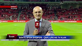 Tv Klan  Sonte sfida ShqipëriÇeki Live në Tv Klan raporton Erion Todhe [upl. by Cherie]