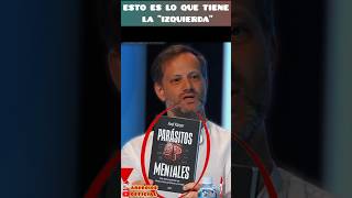 AXEL KÁISER DESTROZÓ A LOS COMUNISTAS CON SU NUEVO LIBRO quotPARÁSITOS MENTALESquot 😱 shorts politics [upl. by Emmery]