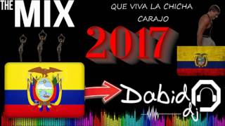 MUSICA NACIONAL  CHICHA ECUATORIANA 2017 MIX by DABID DJ AcordeonInstrumentalBandaPopurri [upl. by Ameyn]