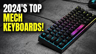 Top Mechanical Keyboards for 2024 A Buyers Guide [upl. by Yroger]