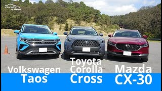 Toyota Corolla Cross vs Mazda CX30 vs VW Taos  Test Técnico  Comparativo [upl. by Rhtaeh]